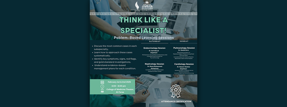 نادي الطب والإبداع يدعوكم لحضور برنامجه: "THINK LIKE A SPECIALIST (فكر كأخصائي)”